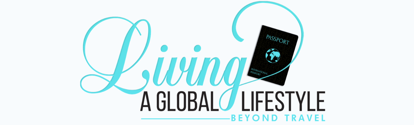 Living A Global Lifestyle